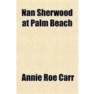 Nan Sherwood at Palm Beach