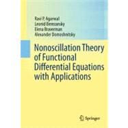 Nonoscillation Theory of Functional Differential Equations With Applications