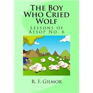 The Boy That Cried Wolf