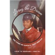 Living the Dream: The Story of Lloyd W. 