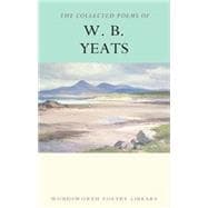 Collected Poems of W. B. Yeats