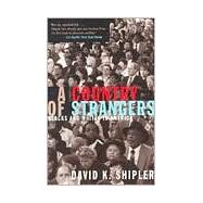 A Country of Strangers Blacks and Whites in America