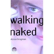 Walking Naked