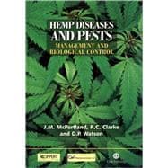 Hemp Diseases and Pests : Management and Biological Control: an Advanced Treatise