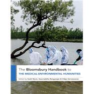 The Bloomsbury Handbook to the Medical-Environmental Humanities