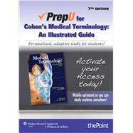 prepU for Cohen's Medical Terminology An Illustrated Guide