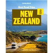 Lonely Planet Best Road Trips New Zealand 26 Driving Itineraries | Detailed Directions & Maps | Local Tips | Covers Marlborough, Bay of Islands, Milford Sound, Auckland and more
