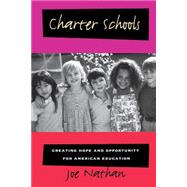 Charter Schools Creating Hope and Opportunity for American Education