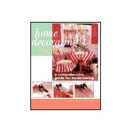 Home Decorating Basics A Comprehensive Guide for Home Sewing