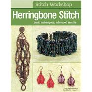 Stitch Workshop: Herringbone Stitch Basic Techniques, Advanced Results