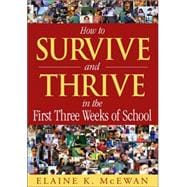 How to Survive And Thrive in the First Three Weeks of School