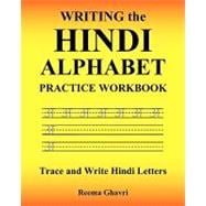 Writing the Hindi Alphabet Practice Workbook
