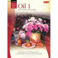 Oil & Acrylic: Oil 1 Learn the basics of oil painting