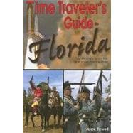 Time Traveler's Guide to Florida