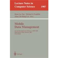 Mobile Data Management : Second International Conference, MDM 2001, Hong Kong, China, January 2001: Proceedings