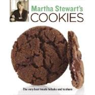 Martha Stewart's Cookies The Very Best Treats to Bake and to Share: A Baking Book