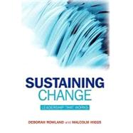 Sustaining Change Leadership That Works