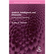 Instinct, Intelligence and Character
