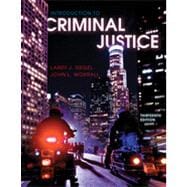 Introduction to Criminal Justice, 13th Edition