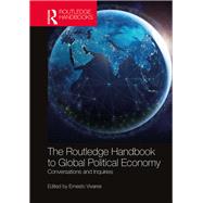 The Routledge Handbook to Global Political Economy