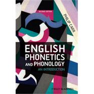 English Phonetics and Phonology : An Introduction