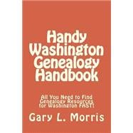 Handy Washington Genealogy Handbook