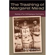 The Trashing of Margaret Mead