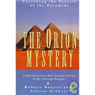 The Orion Mystery Unlocking the Secrets of the Pyramids