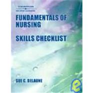 Skills Checklist to Accompany Fundamentals of Nursing Standards & Practices