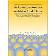 Releasing Resources to Achieve Health Gain
