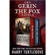 Two Gerin the Fox Novels
