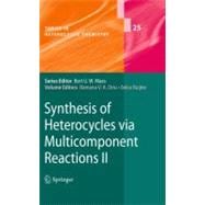 Synthesis of Heterocycles Via Multicomponent Reactions II