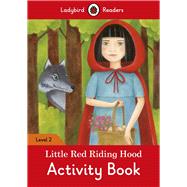 Little Red Riding Hood Activity Book – Ladybird Readers Level 2