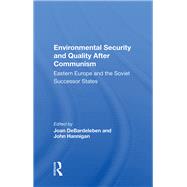 Environmental Security and Quality After Communism