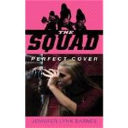 The Squad: Perfect Cover