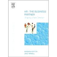 HR - the Business Partner : Shaping a New Direction