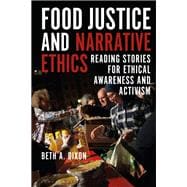 Food Justice and Narrative Ethics