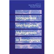 Transgenesis and Targeted Mutagenesis in Immunology