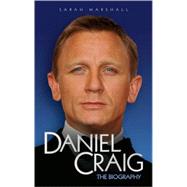 Daniel Craig The Biography