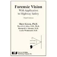 Forensic Vision With Application to Highway Safety