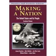 Making a Nation : The United States and Its People, Prentice Hall Portfolio Edition, Combined Volume