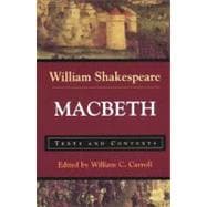 Macbeth Texts and Contexts