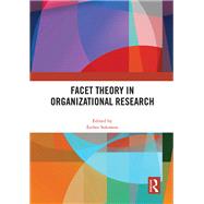Facet Theory in Organizational Research