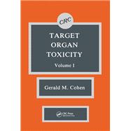 Target Organ Toxicity, Volume I