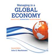 Managing in a Global Economy: Demystifying International Macroeconomics, 2nd Edition