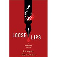 Loose Lips