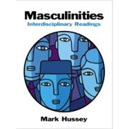 Masculinities Interdisciplinary Readings