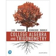 College Algebra and Trigonometry [RENTAL EDITION]