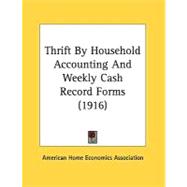 Thrift By Household Accounting And Weekly Cash Record Forms