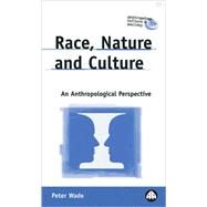 Race, Nature And Culture An Anthropological Perspective
